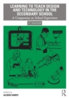 Image for Learning to teach design and technology in the secondary school  : a companion to school experience