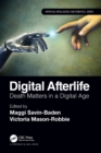 Image for Digital afterlife  : death matters in a digital age