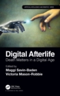 Image for Digital afterlife  : death matters in a digital age