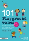 Image for 101 playground games  : a collection of active and engaging playtime games for children