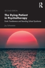 Image for The Dying Patient in Psychotherapy