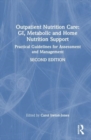 Image for Outpatient Nutrition Care: GI, Metabolic and Home Nutrition Support