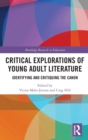 Image for Critical Explorations of Young Adult Literature