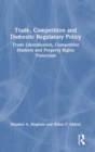 Image for Trade, Competition and Domestic Regulatory Policy