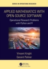 Image for Applied mathematics with open-source software  : operational research problems with Python and R