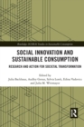 Image for Social innovation and sustainable consumption research and action for societal transformation