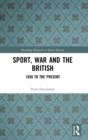 Image for Sport, War and the British