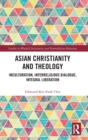 Image for Asian Christianity and Theology