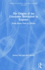 Image for The Origins of the Consumer Revolution in England