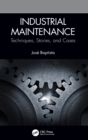 Image for Industrial Maintenance : Techniques, Stories, and Cases