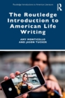 Image for The Routledge Introduction to American Life Writing
