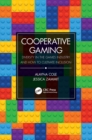 Image for Cooperative gaming  : diversity in the games industry and how to cultivate inclusion