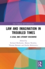 Image for Law and Imagination in Troubled Times