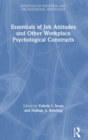 Image for Essentials of Job Attitudes and Other Workplace Psychological Constructs