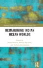 Image for Reimagining Indian Ocean Worlds