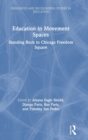 Image for Education in Movement Spaces