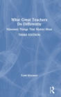 Image for What great teachers do differently  : nineteen things that matter most