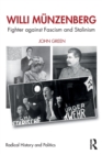 Image for Willi Mèunzenberg  : fighter against fascism and Stalinism