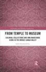 Image for From Temple to Museum