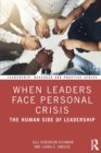 Image for When leaders face personal crisis  : the human side of leadership