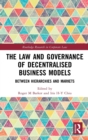 Image for The Law and Governance of Decentralised Business Models