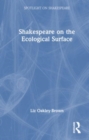 Image for Shakespeare on the Ecological Surface