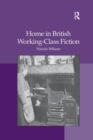 Image for Home in British Working-Class Fiction
