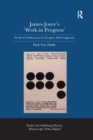 Image for James Joyce&#39;s &#39;work in progress&#39;  : pre-book publications of Finnegans wake fragments