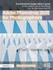 Image for Adobe Photoshop for photographers  : a professional image editor&#39;s guide to the creative use of Photoshop for the Macintosh and PC