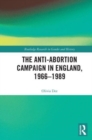 Image for The Anti-Abortion Campaign in England, 1966-1989
