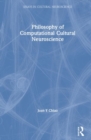 Image for Philosophy of Computational Cultural Neuroscience
