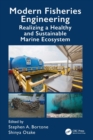 Image for Modern fisheries engineering  : realizing a healthy and sustainable marine ecosystem
