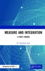 Image for Measure and integration  : a first course