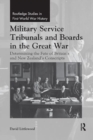 Image for Military Service Tribunals and Boards in the Great War