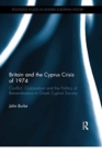 Image for Britain and the Cyprus Crisis of 1974