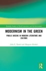 Image for Modernism in the green  : public greens in modern literature and culture