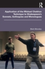 Image for Application of the Michael Chekhov technique to Shakespeare&#39;s sonnets, soliloquies and monologues