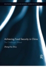Image for Achieving food security in China  : the challenges ahead