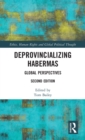 Image for Deprovincializing Habermas