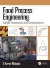 Image for Food process engineering  : safety assurance and complements