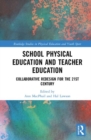 Image for School Physical Education and Teacher Education