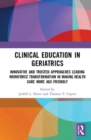 Image for Clinical Education in Geriatrics