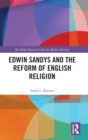 Image for Edwin Sandys and the Reform of English Religion