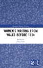 Image for Women’s Writing from Wales before 1914