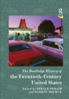 Image for The Routledge History of Twentieth-Century United States