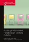 Image for Routledge International Handbook on Electoral Debates