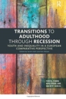 Image for Transitions to Adulthood Through Recession