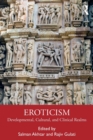 Image for Eroticism  : developmental, cultural, and clinical realms