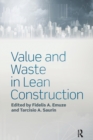 Image for Value and Waste in Lean Construction