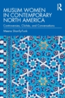 Image for Muslim women in contemporary North America  : controversies, clichâes, and conversations